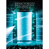 SHINee / SHINee WORLD VI [PERFECT ILLUMINATION] JAPAN FINAL LIVE in TOKYO DOME［初回生産限定盤］（2Blu-ray+PHOTOBOOK+PHOTOCARD）環球官方進口