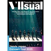 Travis Japan / Travis Japan Concert Tour 2025 VIIsual【通常盤】(2Blu-ray) 環球官方進口