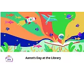 Aaron’s Day at the Library英語有聲繪本 (電子書)