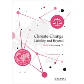 Climate Change Liability and Beyond (電子書)