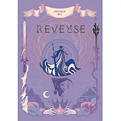 REVERSE.卷一(暢銷言情名家鏡水奇情魔幻力作) (電子書)