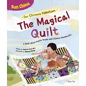Our Chinese Hometown: The Magical Quilt (Fun China) (電子書)