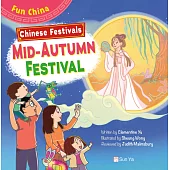 Chinese Festivals: Mid-Autumn Festival (電子書)