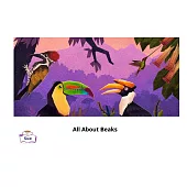 all about beaks英語有聲繪本 (電子書)