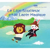 Le Lion Soucieux et le Lapin Magique (電子書)