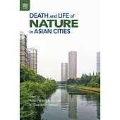 Death and Life of Nature in Asian Cities (電子書)