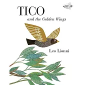 繪本大師李歐.李奧尼經典《帝哥的金翅膀》Tico and the Golden Wings