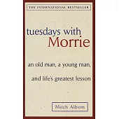 Tuesdays with Morrie