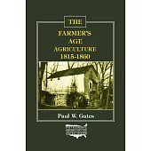 Farmers Age: Agriculture 1815-1860