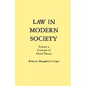 Law in Modern Society: Toward a Criticism of Social Theory