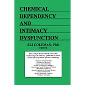 Chemical Dependency and Intimacy Dysfunction
