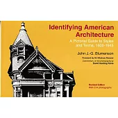 Identifying American Architecture: A Pictorial Guide to Styles and Terms : 1600-1945