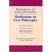 Meditations on First Philosophy/Meditations De Prima Philosophia