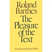 The Pleasure of the Text