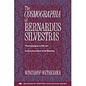 The Cosmographia of Bernardus Silvestris