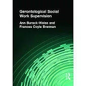 Gerontological Social Work Supervision