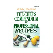 The Chef’s Compendium of Professional Recipes