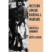 Western Apache Raiding and Warfare
