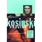 Passing by: Selected Essays, 1962-1991