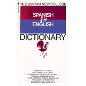 The Bantam New College Spanish & English Dictionary