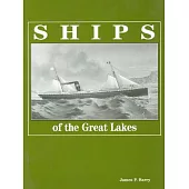 Ships of the Great Lakes: 300 Years of Navigation