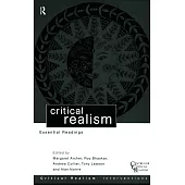 Critical Realism: Essential Readings