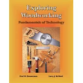 Exploring Woodworking: Fundamentals of Technology