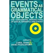 Events As Grammatical Objects: The Converging Perspectives of Lexical Semantics and Syntax