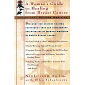 Traditional Chinese Medicine: A Woman’s Guide to Healing from Breast Cancer