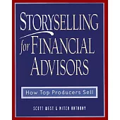 Storyselling for Financial Advisor: How Top Producers Sell