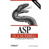 Asp in a Nutshell: A Desktop Quick Reference