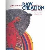 Raw Creation: Outsider Art and Beyond