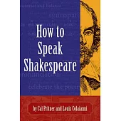 How to Speak Shakespeare
