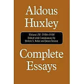 Aldous Huxley Complete Essays: 1936-1938