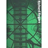 Richard Rogers: Complete Works