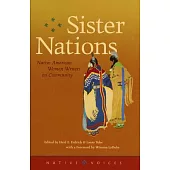 Sister Nations: Native American Women Writers on Community