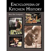 Encyclopedia of Kitchen History