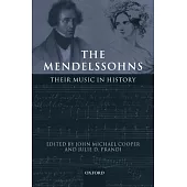 The Mendelssohns: Their Music in History