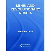 Lenin and the Revolutionary Russia