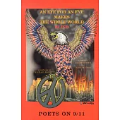 An Eye for an Eye Makes the Whole World Blind: Poets on 9/11