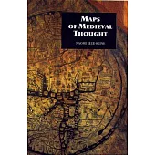 Maps of Medievals Thought: The Hereford Paradigm