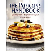 The Pancake Handbook: Specialties from Bette’s Oceanview Diner