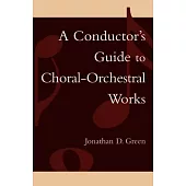 A Conductor’s Guide to Choral-Orchestral Works: Part I