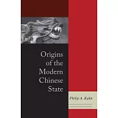 Origins of the Modern Chinese State