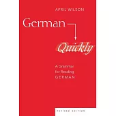 German Quickly: A Grammar for Reading German