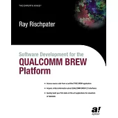 Software Development for the Qualcomm Brew Platform Rischpater