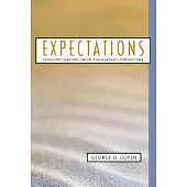 Expectations: Teaching Writing from the Reader’s Perspective