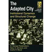 Adapted City: Institutional Dynamics and Structural Change