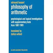 Philosophy of Arithmetic: Psychological and Logical Investigations with Supplementary Texts from 1887-1901