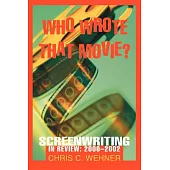 Who Wrote That Movie